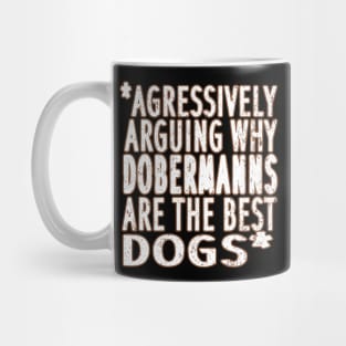 best cute doberman mix dog saying fan puppy Mug